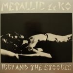 Iggy And The Stooges – Metallic 2×KO 2LP Plak