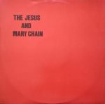 The Jesus And Mary Chain – Never Understand 12'' Maxi Single Plak
