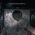 Liudas Mockūnas & Barry Guy – Lava LP Plak