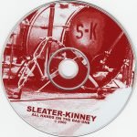 Sleater-Kinney – All Hands On The Bad One CD - Görsel 3