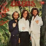 Bee Gees – Love You Inside Out 45'lik Plak