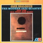 The Modern Jazz Quartet & The All-Star Jazz Band – Jazz Dialogue LP Plak
