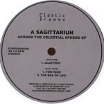 A Sagittariun – Across The Celestial Sphere EP 12'' Maxi Single Plak (Techno)
