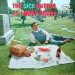 Lenny Bruce – The Sick Humor Of Lenny Bruce LP Plak