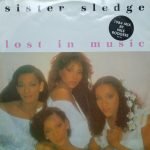 Sister Sledge – Lost In Music 12'' Maxi Single Plak
