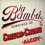 Cheech & Chong – Big Bambú LP Plak