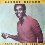 George Benson – Give Me The Night 45lik Plak