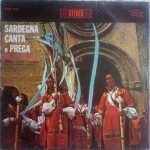 Coro Barbagia – Sardegna Canta E Prega LP Plak