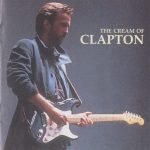 Eric Clapton - The Cream Of Clapton CD