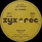 Gil Gabriel – Your Love 12'' Maxi Single Plak (Euro Disco) - Görsel 3