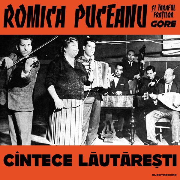 Romica Puceanu & Taraful Fraților Gore – Cîntece Lăutărești LP Plak