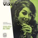 Bill Loose – Russ Meyer's Vixen. Original Motion Picture Soundtrack LP Renkli Plak