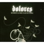Bohren & Der Club Of Gore – Dolores 2LP Plak