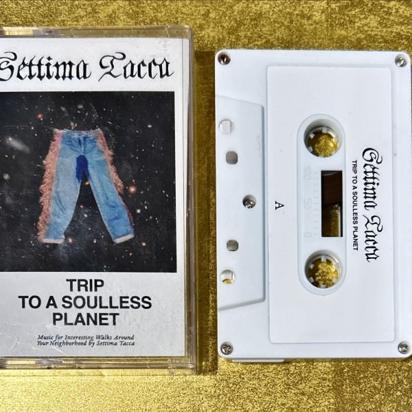 Settima Tacca – Trip To A Soulless Planet Kaset (Experimental)
