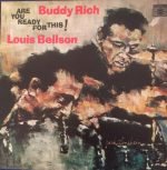 Buddy Rich, Louis Bellson – Are You Ready For This! LP Plak