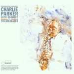 Charlie Parker With Quartet And The Orchestra – Washington Concerts CD
