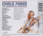 Charlie Parker With Quartet And The Orchestra – Washington Concerts CD - Görsel 2