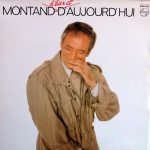 Yves Montand – Montand D'hier Et D'aujourd'hui LP Plak