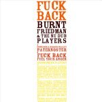Burnt Friedman & The Nu Dub Players – Fuck Back 12'' Maxi Single Renkli Plak (Downtempo)