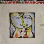 Bob James & David Sanborn – Double Vision LP Plak