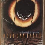 Dead Can Dance – A Passage In Time Kaset