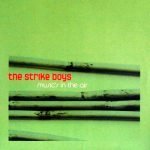 The Strike Boys – Music's In The Air 12'' Maxi Single Plak (Future Jazz)