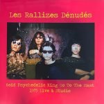 Les Rallizes Denudes – Acid Psychedelic King Go To The East - 1975 Live & Studio LP Plak