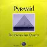 The Modern Jazz Quartet – Pyramid LP Plak