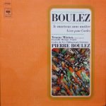 Boulez – Le Marteau Sans Maître / Livre pour Cordes LP Plak