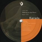 Karada – Walking On The Moon 12'' Maxi Single Plak (Trance) - Görsel 2