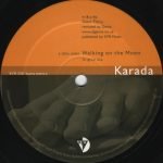 Karada – Walking On The Moon 12'' Maxi Single Plak (Trance)
