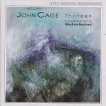 John Cage - Ensemble 13, Manfred Reichert – Thirteen CD