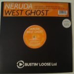 Neruda – West Ghost 12'' Maxi Single Plak (House)