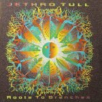 Jethro Tull – Live - Roots To Branches CD