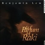 Benjamin Lew – Le Parfum Du Raki CD