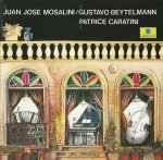 Juan Jose Mosalini / Gustavo Beytelmann / Patrice Caratini – La Bordona CD