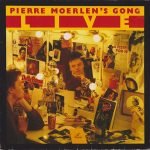 Pierre Moerlen's Gong – Live LP Plak