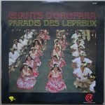 Les Lépreux D'Orofara – Chants D'Orofara, Paradis Des Lépreux LP Plak