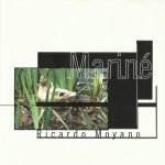 Ricardo Moyano – Mariné CD