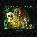 Bohren & Der Club Of Gore – Patchouli Blue 2LP Plak