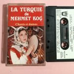 Mehmet Koç – La Turquie De Mehmet Koç (Chants Et Danses) Kaset