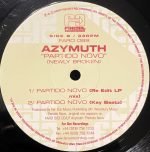 Azymuth – Partido Novo (Newly Broken) 12" Maxi Single Plak (Acid Jazz)