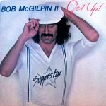 Bob McGilpin II – Get Up LP Plak