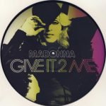 Madonna – Give It 2 Me Me 12" Maxi Single Plak Picture Disc - Görsel 2