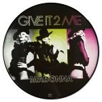 Madonna – Give It 2 Me Me 12" Maxi Single Plak Picture Disc