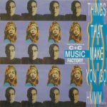 C + C Music Factory – Things That Make You Go Hmmm... 12" Maxi Single Plak (Early House)