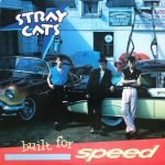 Stray Cats – Built For Speed LP Plak