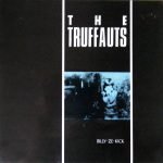 The Truffauts – Billy-Ze-Kick LP Plak