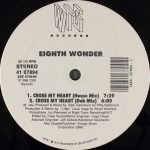 Eighth Wonder – Cross My Heart 12'' Maxi Single Plak (Early House) - Görsel 4