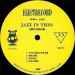 Johnny - Crețu Răducanu – Jazz În Trio LP 10'' Plak - Görsel 3